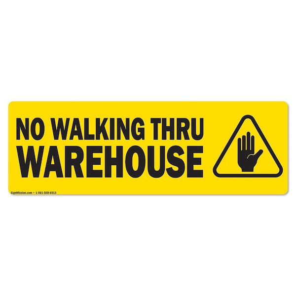 Signmission No Walking Thru Warehouse 18in Non-Slip Floor Marker, 16" x 16", FD-2-R-16-99834 FD-2-R-16-99834 - main
